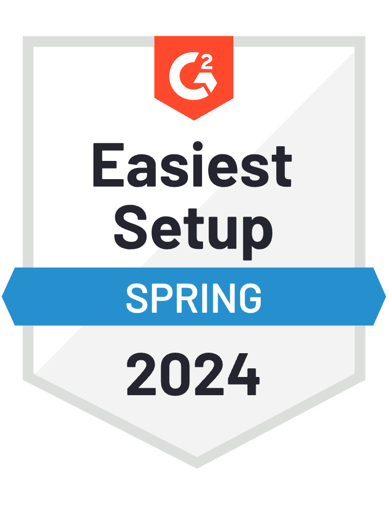 G2 badges - Easiest setup, Spring 2024